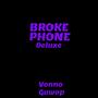 Broke Phone (Deluxe Edition) [Explicit]