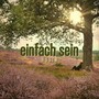 Einfach sein