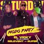 Modo Party (feat. Relevent & Rufer) [Explicit]