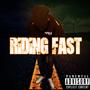 Riding Fast (Explicit)