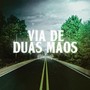 Via de Duas Mãos