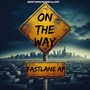 ON THE WAY (Explicit)