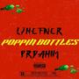 Poppin Bottles (feat. PrdaHim) [Explicit]