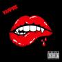 Vampire (Explicit)