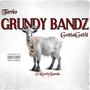 GRUNDY BANDZ (Explicit)