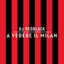 A Vedere Il Milan