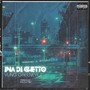 Ina Di Ghetto (Explicit)