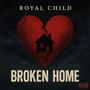 Broken Home (Explicit)