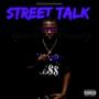 Street Talk (Explicit)