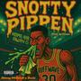 Snotty Pippen (feat. $uchi) [Explicit]