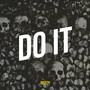 Do It (Explicit)