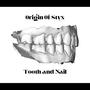 Tooth and Nail