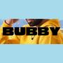 BUBBY (Explicit)