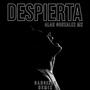 Despierta (DaNoizze Remix) [Explicit]