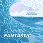 Summer Fantastic