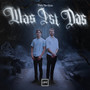 WAS IST DAS