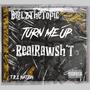 Turn Me Up (Explicit)