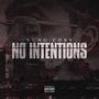 No Intentions Freestyle (Explicit)