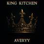 KING KITCHEN (Explicit)
