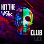 HIT THE CLUB (feat. Luccid)