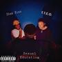 Sexual Education (feat. Sham Bino) [Explicit]