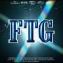 FTG (feat. Kid Boujee & J Beam) [Explicit]