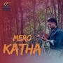 Mero Katha (feat. Devil & The Big Od)