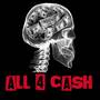 ALL 4 CASH (Explicit)