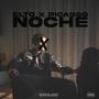 NOCHE (feat. ELTO & PICASSØ) [Explicit]