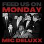 FEED US ON MONDAY (Explicit)