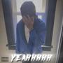 YEAHHHH (Explicit)