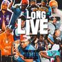 Long Live (Live) [Explicit]