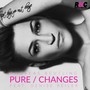 Pure / Changes