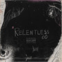 Relentless (Explicit)