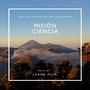 Misión Ciencia (Original Motion Picture Soundtrack)