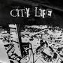 CITY LIFE (Explicit)