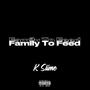 Family To Feed (Explicit)