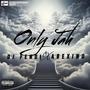 ONLY JAH (feat. ABEXINO) [Explicit]