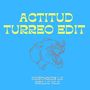 Actitud Turreo Edit (Explicit)