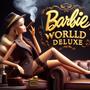 BARBIE WORLD DELUXE (Explicit)