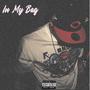 In My Bag (Explicit)