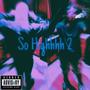 So Highhh 2 (Explicit)