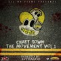 Chatt Town The Movement (Hosted By SV Tha God)