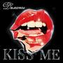 KISS ME