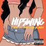 Hipswing (feat. J. Blaze) [Explicit]
