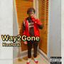 Way2Gone (Explicit)