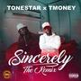 Sincerely (feat. TMoney Jasi1time) [Remix] [Explicit]