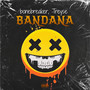 Bandana (Explicit)