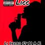 Licc (feat. M A K) [Explicit]