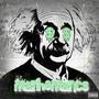 Mathematics (feat. Mass Double) [Explicit]